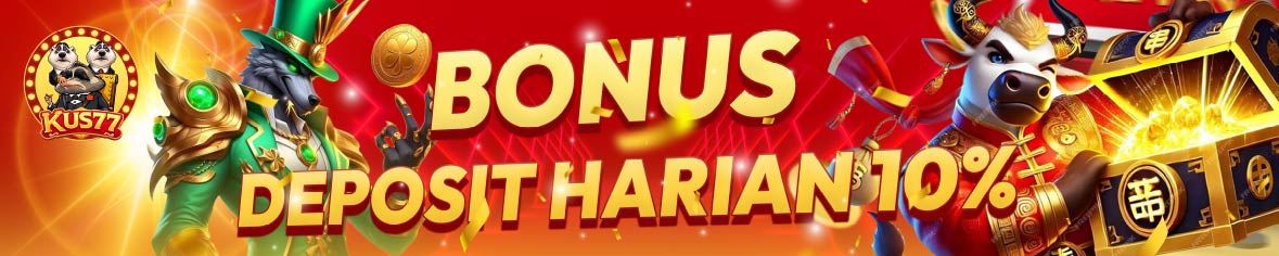 KUS77 BONUS HARIAN 